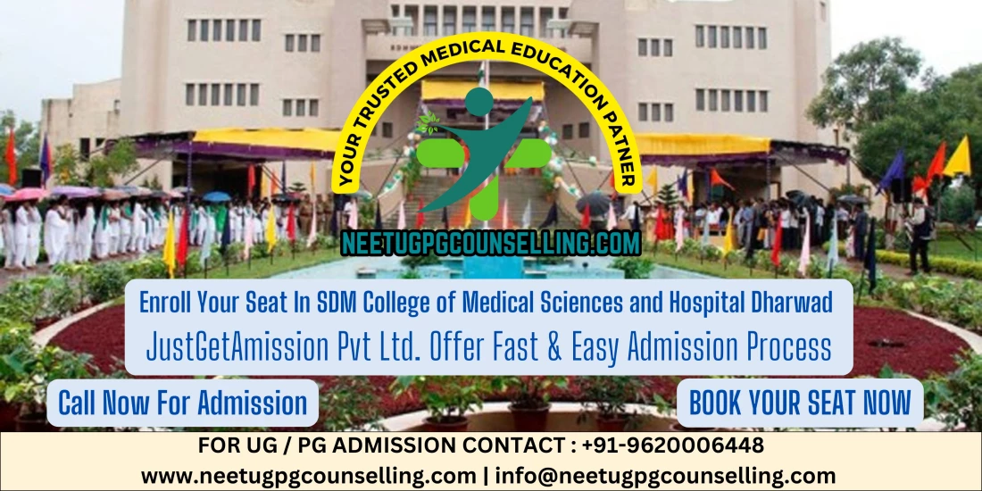 Direct Admission In SDM College of Medical Sciences and Hospital Dharwad